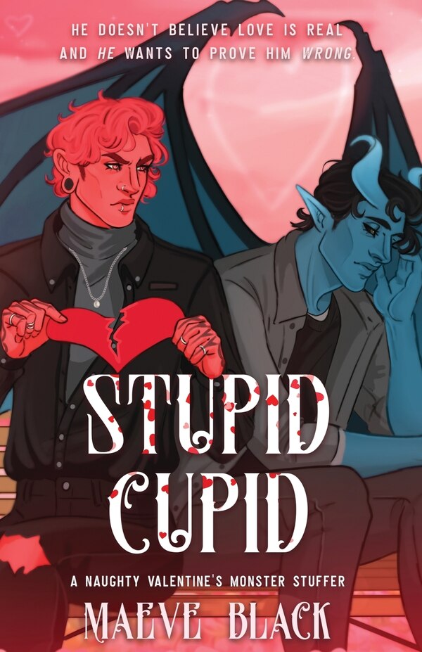 Stupid Cupid by Maeve Black, Paperback | Indigo Chapters