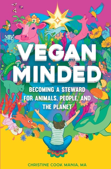 Vegan Minded by Christine Cook Mania, Paperback | Indigo Chapters