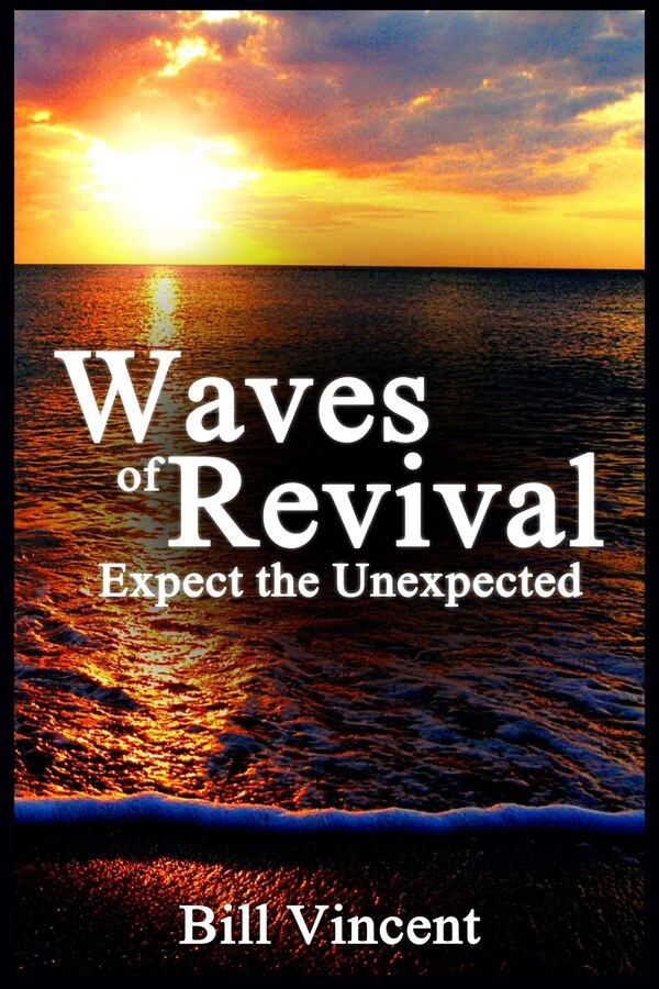 Waves of Revival by Bill Vincent, Paperback | Indigo Chapters
