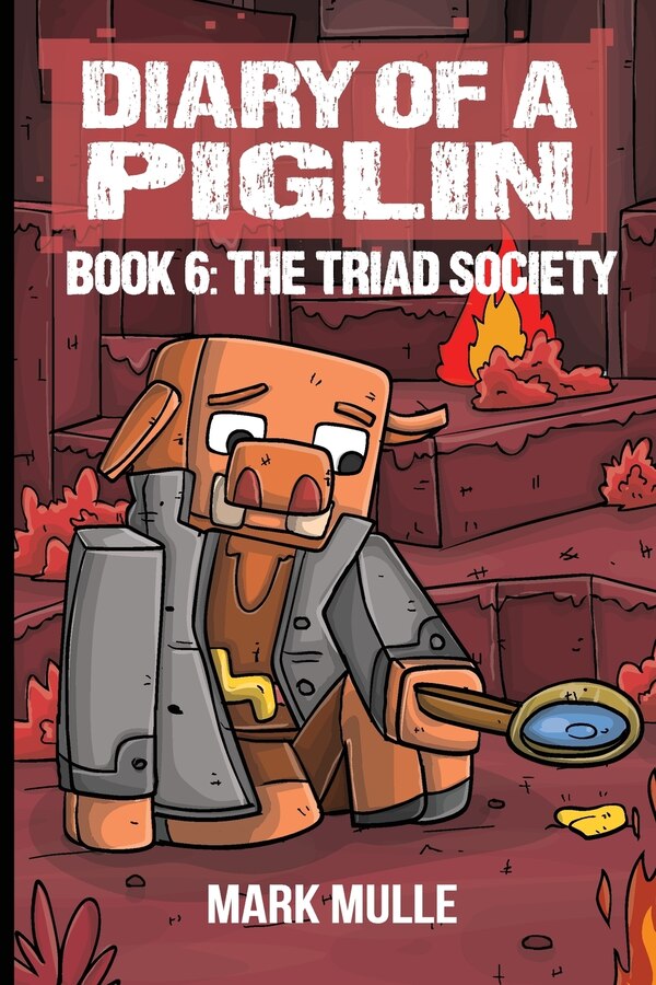 Diary of a Piglin Book 6 by Mark Mulle, Paperback | Indigo Chapters