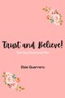 Trust and Believe by Elsie Guerrero, Paperback | Indigo Chapters