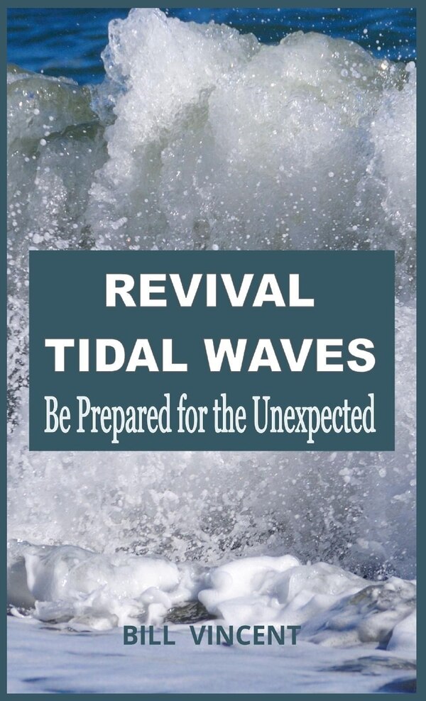 Revival Tidal Waves by Bill Vincent, Hardcover | Indigo Chapters