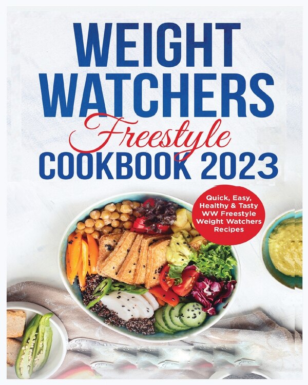 Weight Watchers Freestyle Cookbook by Miranda Oslon, Paperback | Indigo Chapters