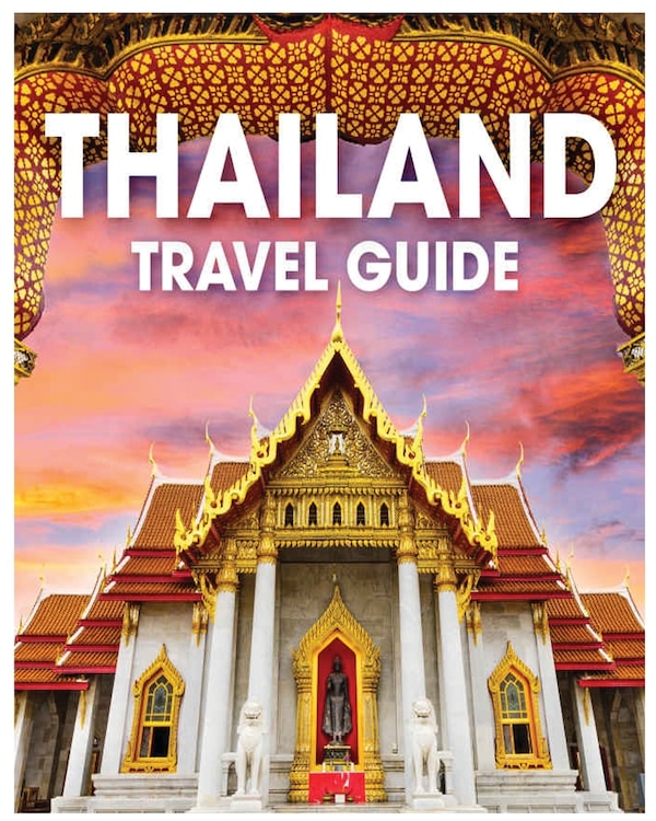 Thailand Travel Guide by Owen Norris, Paperback | Indigo Chapters