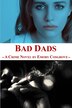 Bad Dads by Emory Cosgrove, Paperback | Indigo Chapters
