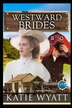 Westward Brides Series by Katie Wyatt, Paperback | Indigo Chapters