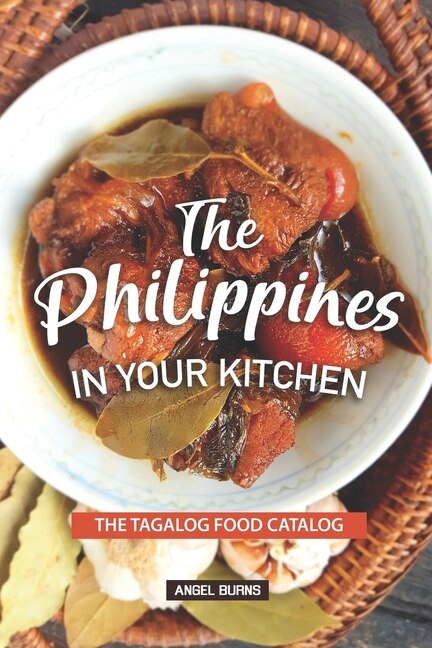 The Philippines in your Kitchen by Angel Burns, Paperback | Indigo Chapters