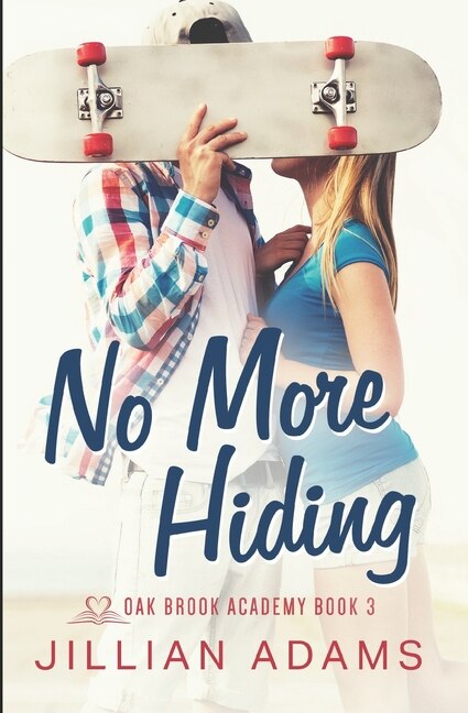 No More Hiding by Jillian Adams, Paperback | Indigo Chapters
