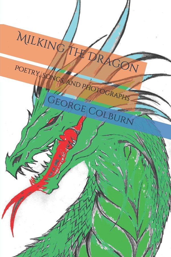 Milking the Dragon by George Colburn, Paperback | Indigo Chapters
