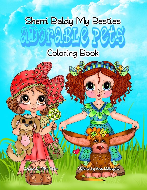 Sherri Baldy My Besties Adorable Pets Coloring Book by Sherri Ann Baldy, Paperback | Indigo Chapters