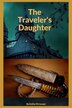 The Traveler's Daughter by Kristin Dewane, Paperback | Indigo Chapters