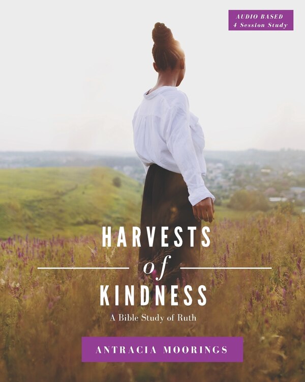 Harvests of Kindness by Antracia Moorings, Paperback | Indigo Chapters