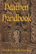 The Heathen Handbook by Woden's Folk Kindred, Paperback | Indigo Chapters