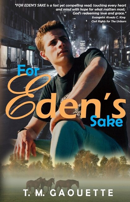 For Eden's Sake by T M Gaouette, Paperback | Indigo Chapters
