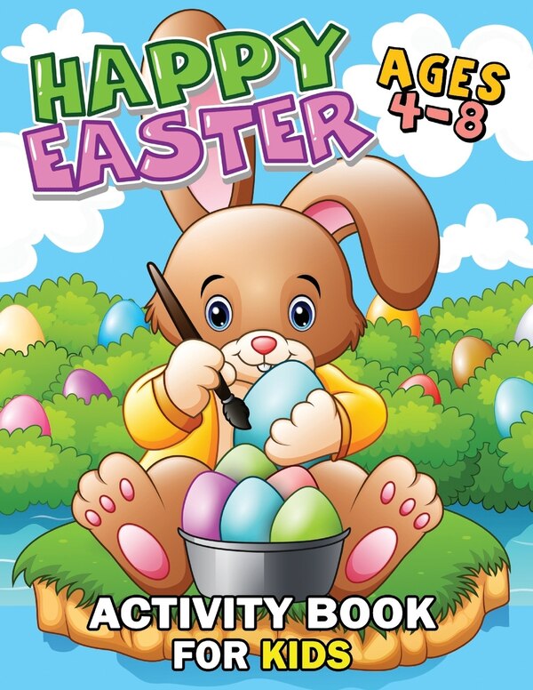 Happy Easter Activity Book For Kids Ages 4-8 by Rocket Rocket Publishing, Paperback | Indigo Chapters