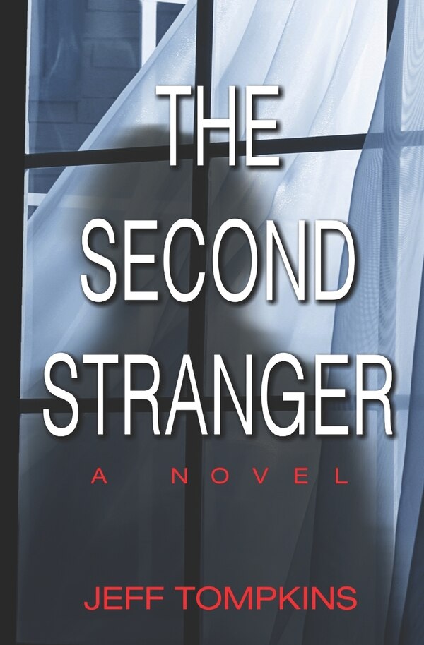 The Second Stranger by Jeff Tompkins, Paperback | Indigo Chapters