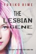 The Lesbian Gene by Yuriko Hime, Paperback | Indigo Chapters