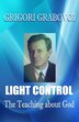 Light Control by Grigori Grabovoi, Paperback | Indigo Chapters