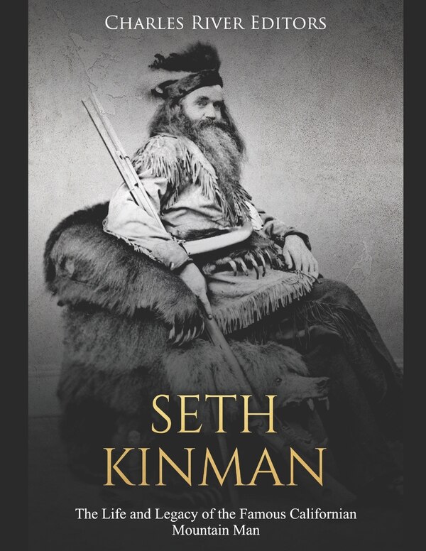 Seth Kinman by Charles River, Paperback | Indigo Chapters
