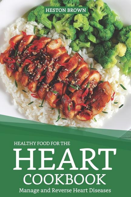 Healthy Food for the Heart Cookbook by Heston Brown, Paperback | Indigo Chapters