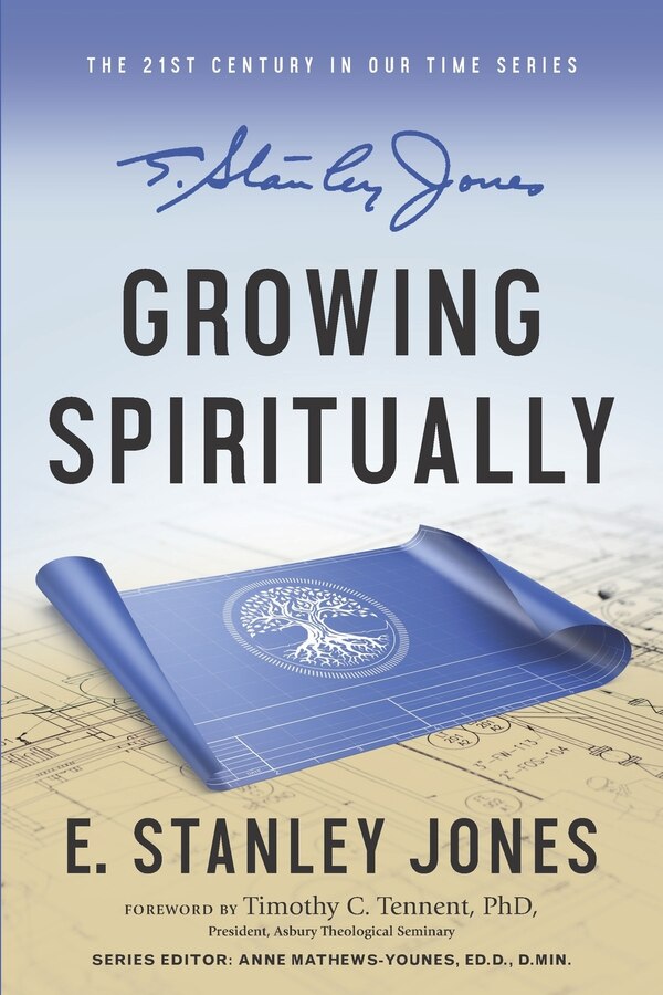 Growing Spiritually by E Stanley Jones, Paperback | Indigo Chapters