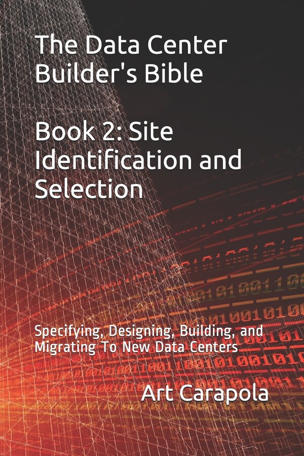 The Data Center Builder's Bible - Book 2 by Art Carapola, Paperback | Indigo Chapters