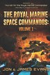 The Royal Marine Space Commandos by James Evans, Paperback | Indigo Chapters