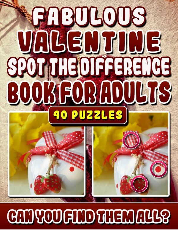Fabulous Valentine Spot the Difference Book for Adults by Lyn Maclin, Paperback | Indigo Chapters