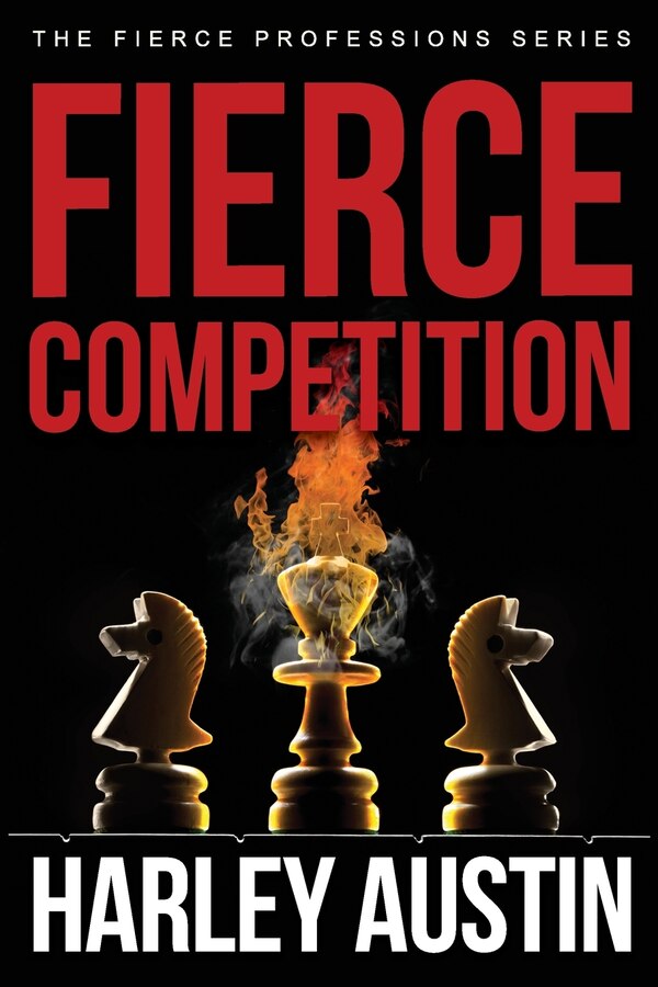 Fierce Competition by Harley Austin, Paperback | Indigo Chapters