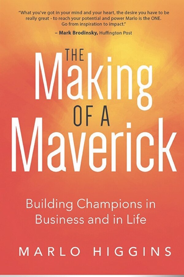 The Making of a Maverick by Marlo Higgins, Paperback | Indigo Chapters