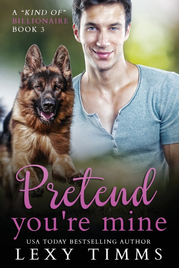 Pretend You're Mine by Lexy Timms, Paperback | Indigo Chapters