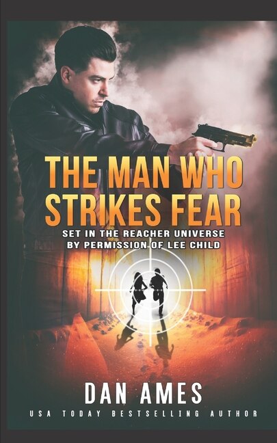 The Man Who Strikes Fear by Dan Ames, Paperback | Indigo Chapters