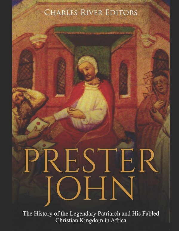 Prester John by Charles River, Paperback | Indigo Chapters