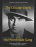 The Chicago Outfit and the North Side Gang by Charles River, Paperback | Indigo Chapters