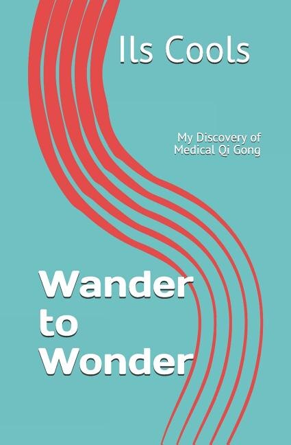 Wander to Wonder by Ils Cools, Paperback | Indigo Chapters
