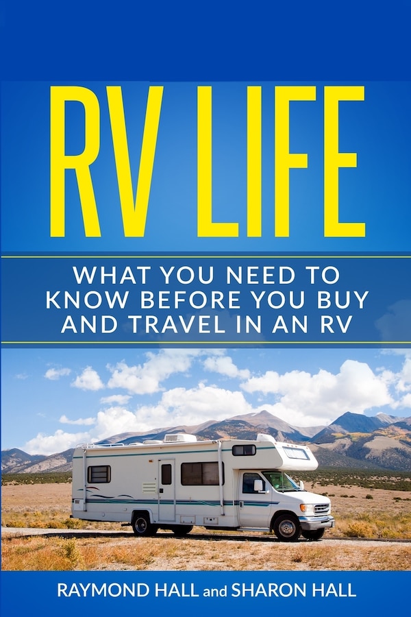 RV Life by Raymond Hall, Paperback | Indigo Chapters