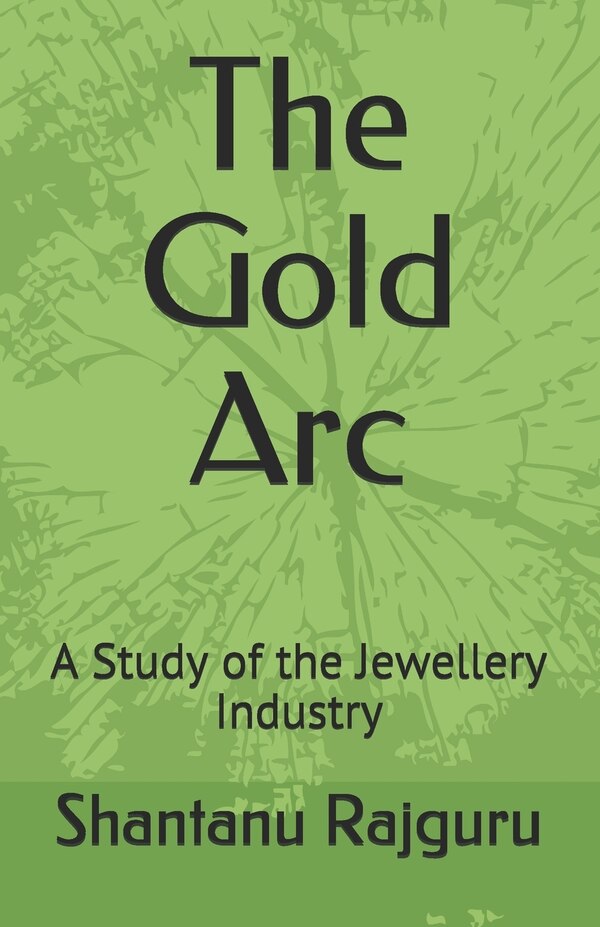 The Gold Arc by Shantanu Rajguru, Paperback | Indigo Chapters