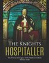 The Knights Hospitaller by Charles River, Paperback | Indigo Chapters