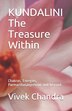 KUNDALINI The Treasure Within by Vivek Chandra MD, Paperback | Indigo Chapters
