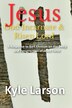 Jesus God Incarnate & Risen Lord by Kyle Larson, Paperback | Indigo Chapters