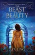 The Beast and the Beauty by Aya Ling, Paperback | Indigo Chapters