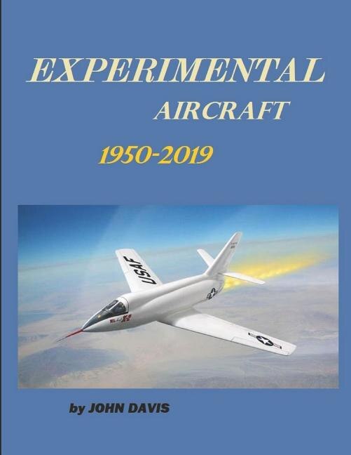 Experimental Aircrafts by John Davis, Paperback | Indigo Chapters