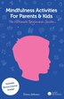 Mindfulness Activities for Parents and Kids by Prema Goleman, Paperback | Indigo Chapters