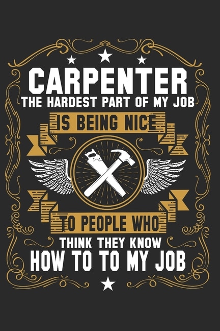 Proud to be a Carpenter by Carpenter Journal, Paperback | Indigo Chapters