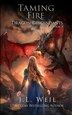 Taming Fire by J L Weil, Paperback | Indigo Chapters