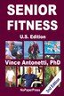 Senior Fitness - U.S. Edition by Vincent Antonetti, Paperback | Indigo Chapters