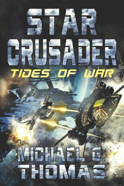 Star Crusader by Michael G Thomas, Paperback | Indigo Chapters