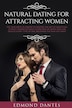 Natural Dating for Attracting Women by Edmond Dantes, Paperback | Indigo Chapters