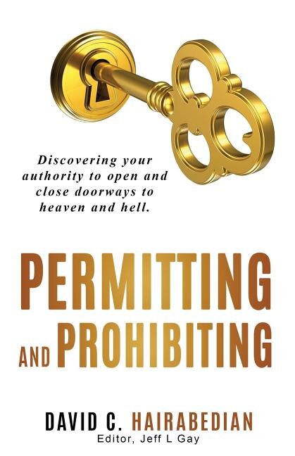 Permitting and Prohibiting by David C Hairabedian, Paperback | Indigo Chapters