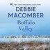 Buffalo Valley by Debbie Macomber, Audio Book (CD) | Indigo Chapters